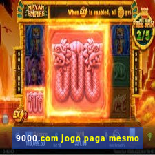 9000.com jogo paga mesmo